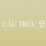 CẤU TRÚC DIỄN TẢ SỰ HỒI TƯỞNG 던